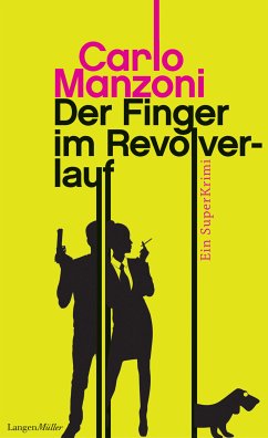 Der Finger im Revolverlauf (eBook, ePUB) - Manzoni, Carlo
