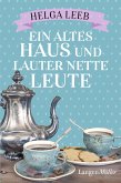 Ein altes Haus und lauter nette Leute (eBook, ePUB)