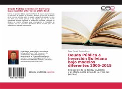 Deuda Pública e Inversión Boliviana bajo modelos diferentes 2005-2015 - Romero Arnez, Cesar Manuel