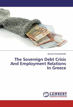 The Sovereign Debt Crisis And Employment Relations In Greece - Konstantinidis, Savvas