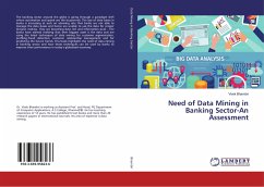 Need of Data Mining in Banking Sector-An Assessment
