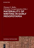 Materiality of Writing in Early Mesopotamia (eBook, ePUB)