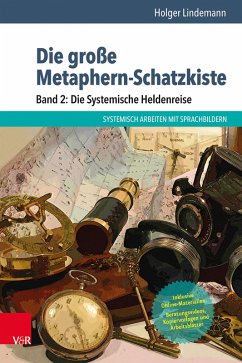 Die große Metaphern-Schatzkiste - Band 2: Die Systemische Heldenreise (eBook, PDF) - Lindemann, Holger