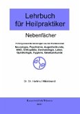Nebenfächer / Lehrbuch für Heilpraktiker Bd.2
