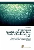 Dynamik und Korrelationen eines Bose-Einstein-Kondensats aus Licht