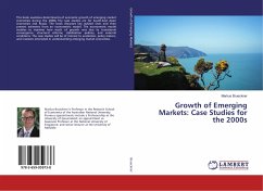 Growth of Emerging Markets: Case Studies for the 2000s