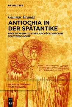 Antiochia in der Spätantike (eBook, ePUB) - Brands, Gunnar