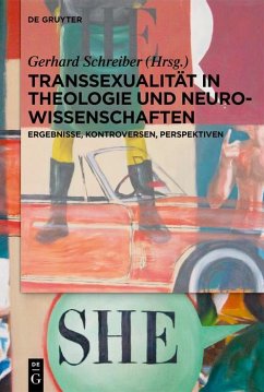 Transsexualität in Theologie und Neurowissenschaften (eBook, PDF)