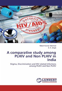 A comparative study among PLHIV and Non PLHIV in India - Adichwal, Nitesh Kumar;Singh, S. K.