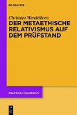 Der metaethische Relativismus auf dem Prüfstand (eBook, PDF)