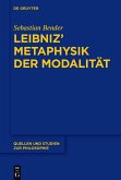 Leibniz' Metaphysik der Modalität (eBook, ePUB)