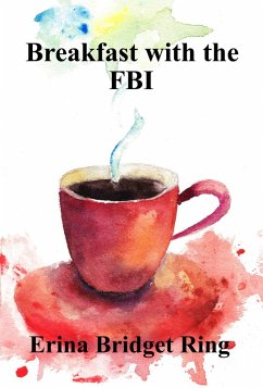 Cover Breakfast with the FBI (eBook, ePUB)