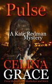 Pulse (A Kate Redman Mystery: Book 10) (eBook, ePUB) Pulse (A Kate Redman Mystery: Book 10) (eBook, ePUB)
