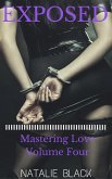 Exposed (Mastering Love - Volume Four) (eBook, ePUB)