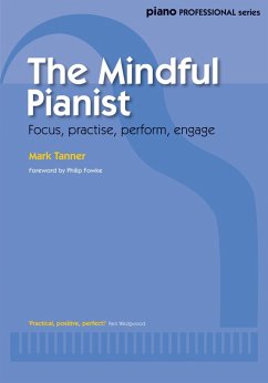 The Mindful Pianist - Tanner, Mark