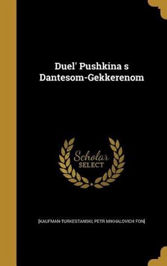 Duel' Pushkina s Dantesom-Gekkerenom