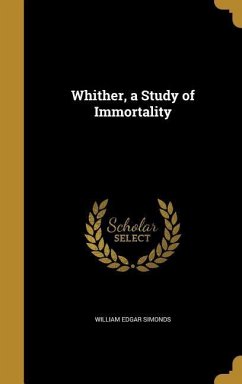 WHITHER A STUDY OF IMMORTALITY