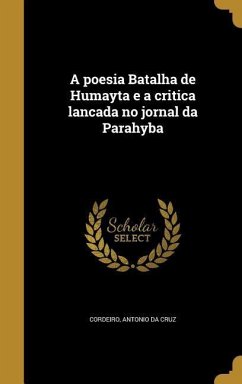 A poesia Batalha de Humayta e a critica lancada no jornal da Parahyba