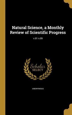Natural Science, a Monthly Review of Scientific Progress; v.01 n.09