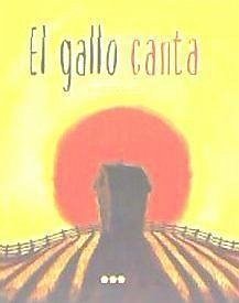 El gallo canta - Granero, Nono