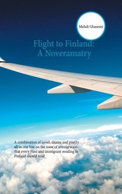Flight to Finland: A Noveramatry - Ghasemi, Mehdi