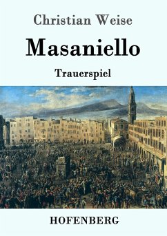 Masaniello - Weise, Christian