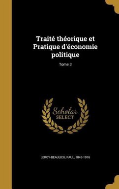 Traité théorique et Pratique d'économie politique; Tome 3