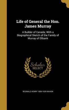 Life of General the Hon. James Murray