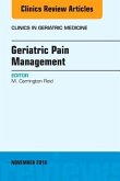 Geriatric Pain Management, an Issue of Clinics in Geriatric Medicine