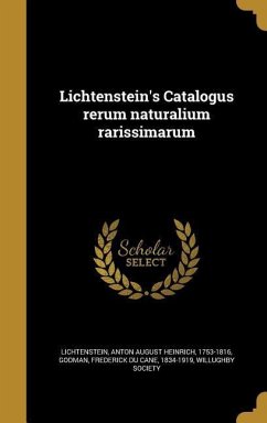 Lichtenstein's Catalogus rerum naturalium rarissimarum