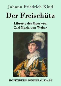 Der Freischütz - Kind, Johann Friedrich