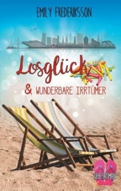 Losglück & wunderbare Irrtümer - Frederiksson, Emily