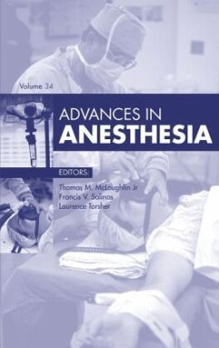 Advances in Anesthesia, 2016 - McLoughlin, Thomas M.;Salinas, Francis V.;Torsher, Laurence