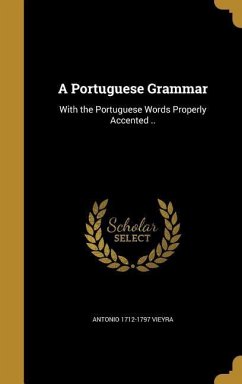 A Portuguese Grammar - Vieyra, Antonio