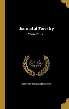 JOURNAL OF FORESTRY V19 1921