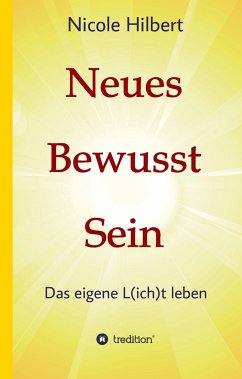 Neues Bewusst Sein - Hilbert, Nicole