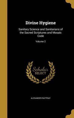 Divine Hygiene - Rattray, Alexander