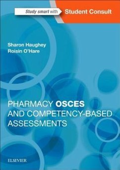 Pharmacy OSCEs and Competency-Based Assessments - Haughey, Sharon;O'Hare, Roisin