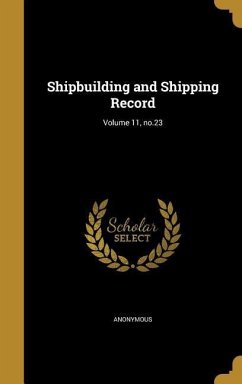 Cover Shipbuilding and Shipping Record; Volume 11, no.23