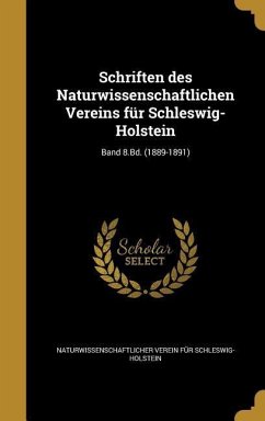 Schriften des Naturwissenschaftlichen Vereins für Schleswig-Holstein; Band 8.Bd. (1889-1891)