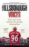 Hillsborough Voices: The Real Story Told by the People Themselves