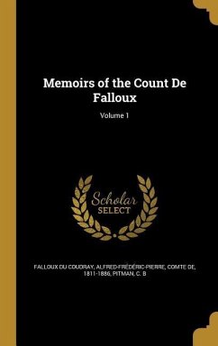 Memoirs of the Count De Falloux; Volume 1