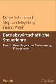 Betriebswirtschaftliche Steuerlehre Band 1: Grundlagen der Besteuerung, Ertragsteuern (eBook, PDF)