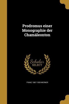 Prodromus einer Monographie der Chamäleonton
