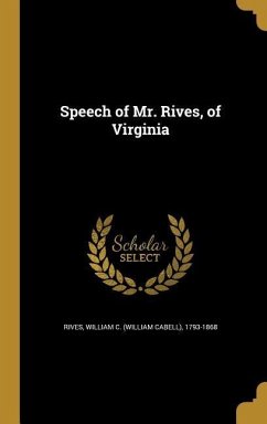 Speech of Mr. Rives, of Virginia