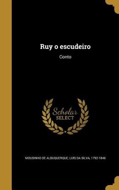 Ruy o escudeiro: Conto