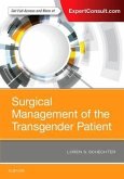 Surgical Management of the Transgender Patient Surgical Management of the Transgender Patient
