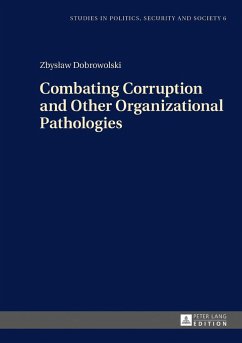 Combating Corruption and Other Organizational Pathologies - Dobrowolski, Zbyslaw