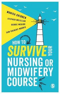 How to Survive Your Nursing or Midwifery Course - Gribben, Monica; McLellan, Stephen; McGirr, Debbie