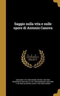 Saggio sulla vita e sulle opere di Antonio Canova